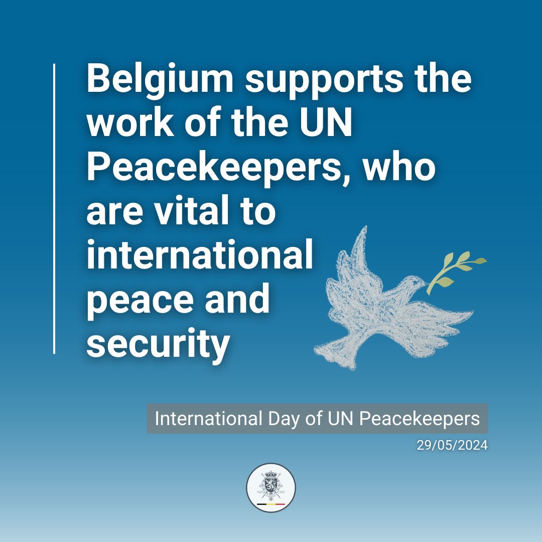 🇧🇪🇺🇳 On #PKDay, Belgium honours the vital work of @UN peacekeepers. @UNPeacekeeping operations include the protection of civilians, assistance in disarmament, promotion of #humanrights and support to women & girls in building peace & security. ⬅️All of which are 🇧🇪’s priorities.