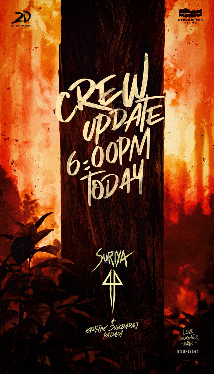 Crew of #Suriya44 will be revealed 6PM today. #LoveLaughterWar ❤️‍🔥 #AKarthikSubbarajPadam 📽️ @Suriya_Offl @karthiksubbaraj @Music_Santhosh @rajsekarpandian @kaarthekeyens @2D_ENTPVTLTD @stonebenchers