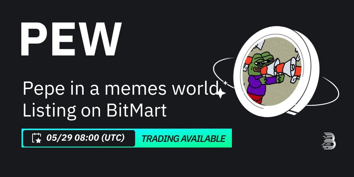 🔥#BitMart thông báo niêm yết pepe in a memes world (PEW) @aguyinamemeswor 💰Cặp giao dịch: $PEW/USDT 💎 Nạp: Đã mở 💎 Giao dịch: 15:00, 29/05/2024 (giờ VN) Chi tiết: support.bitmart.com/hc/en-us/artic… 👉Đăng ký tài khoản BitMart: bitmart.com/vi-VN?r=gBwDsG và nhận phần thưởng