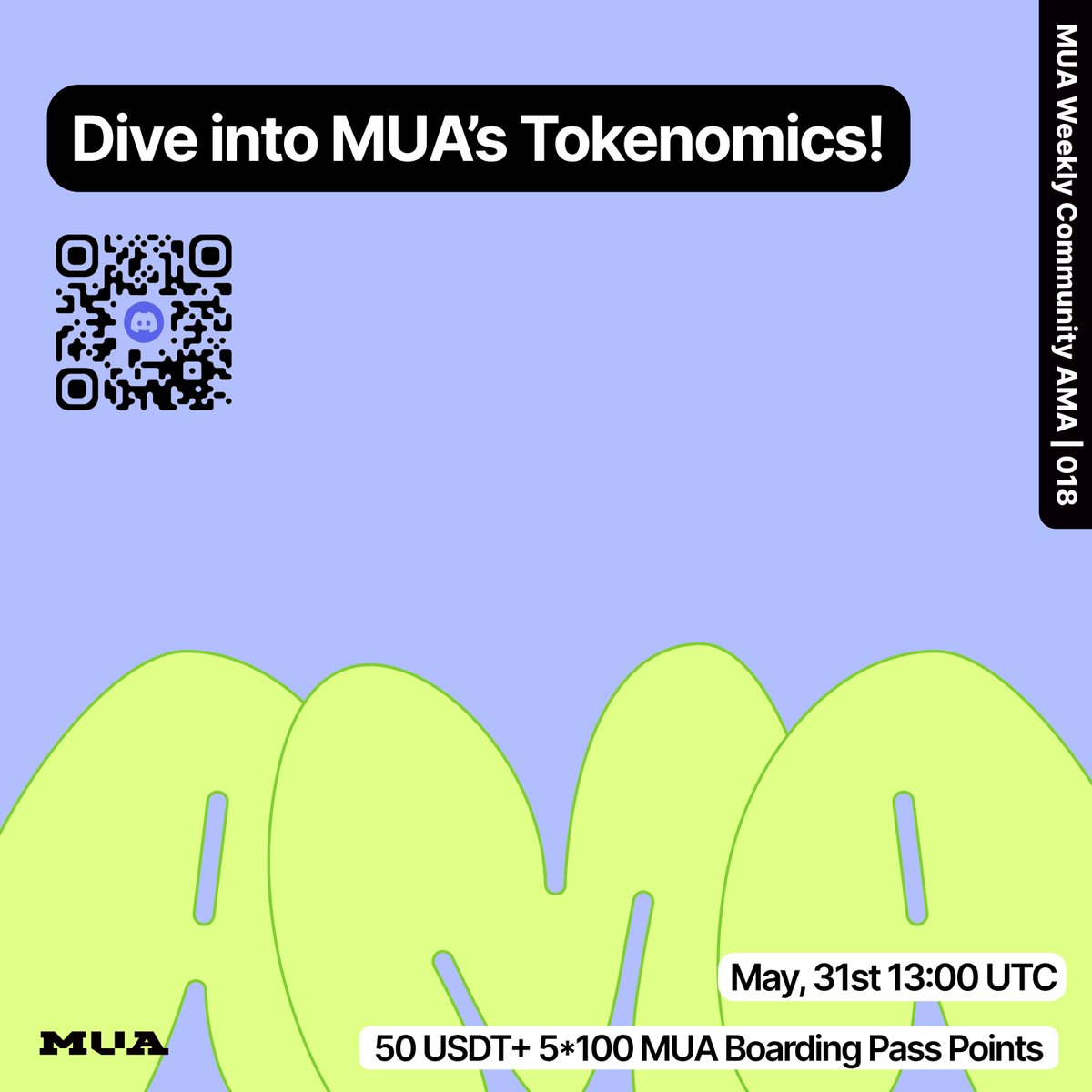 The 18th MUA Weekly AMA Alert‼️ Let's dive into MUA's Tokenomics!🪙 ⏰ May, 31st 13:00 UTC 📍 At MUA Official Discord: discord.gg/mua-dao 🎁 10* 5 USDT Registration at: app.questn.com/quest/90999383… 🎁 5* 100 MUA boarding pass points for Q collection: forms.gle/TsqrsvRWNM8uCR…