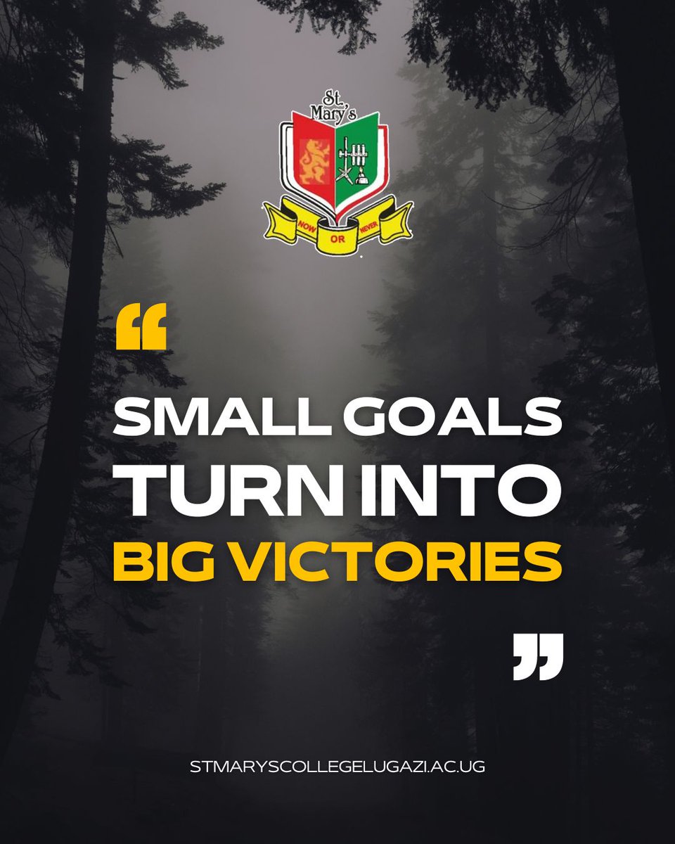 'Small goals turn into  big victories, always remember to set goals'
#StMarysCollegeLugazi #GratefulForEducation #Educationalforall #Empower #DreamsComeTrue #KnowledgeIsPower