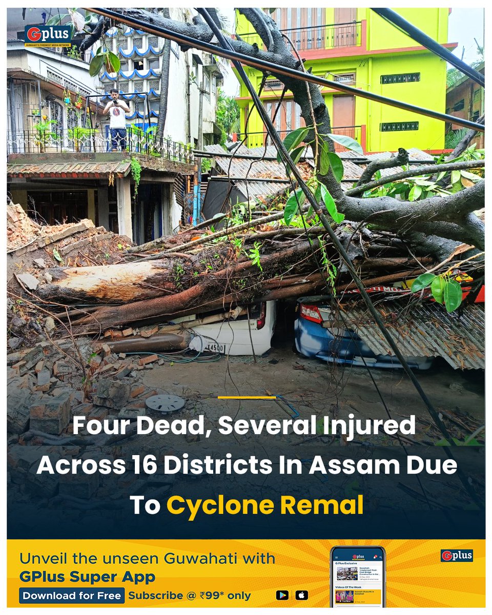 Cyclone Remal in Assam has left four persons dead and more than 18 injured besides disrupting power supply and road communication in 16 districts of the state since May 27. Read More: guwahatiplus.page.link/rxSCUduKMe749z… #cycloneremal #rain #storm #assam @01NDRFGUWAHATI @sdma_assam