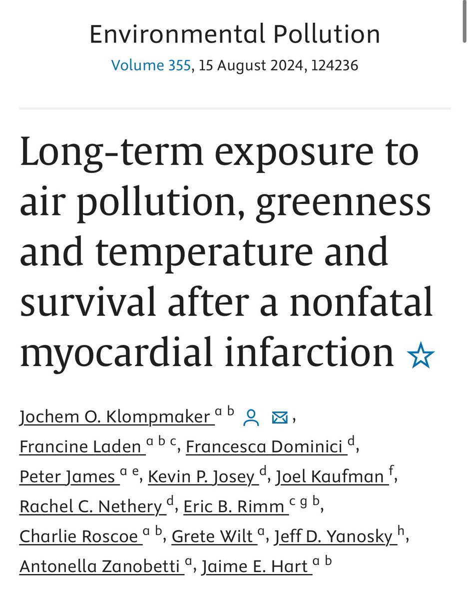 New paper🌼 Survival after myocardial infarction in relation to neighbourhood environmental exposures (air pollution, greenness, temperature) in Nurses’ Health Study cohort. Some exposures modify others sciencedirect.com/science/articl…