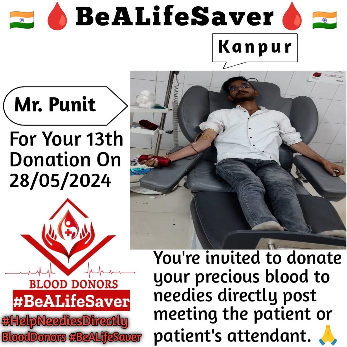 🙏 Congrats To Mr. Punit Ji For His 13th Blood Donation 🙏 #HelpNeediesDirectly #BeALifeSaver Today's hero, Mr. Punit Ji, donated blood in Kanpur for the 13th time to help a patient in need. Heartfelt gratitude and respect for his selfless act.