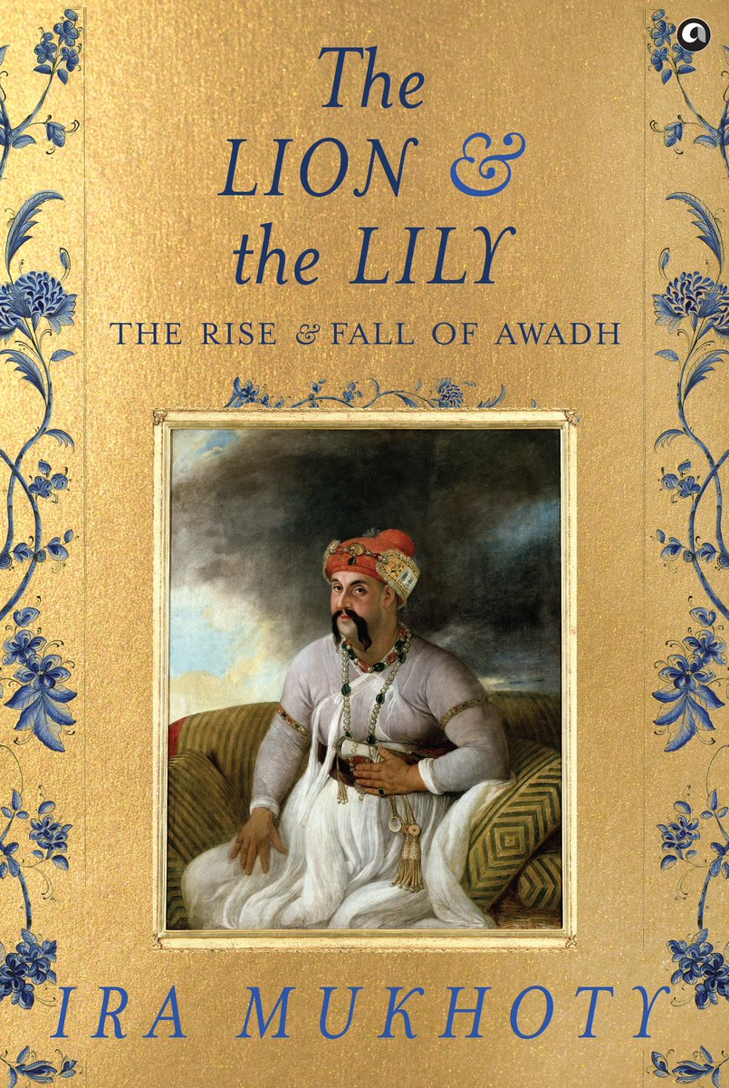 So proud to reveal the sumptuous cover of The Lion and the Lily, my latest book about the influence of the French on the destiny of Awadh. 

painting by Johann Zoffany of Nawab Asaf ud Daula
 <a href="/PujKrishnan/">Pujitha Krishnan</a> #benasareen <a href="/AlephBookCo/">Aleph Book Company</a> 

Avlble on pre-order

amzn.in/d/2kkQicS