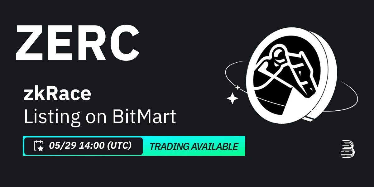 #BitMart will list zkRace (ZERC) @zk_Race on our digital assets platform on May 29, 2024 🤩

💰Trading pair: $ZERC/USDT
💎Deposit: 5/28/2024 7:30 PM IST
💎Trading: 5/29/2024 7:30 PM IST

Learn more: support.bitmart.com/hc/en-us/artic…