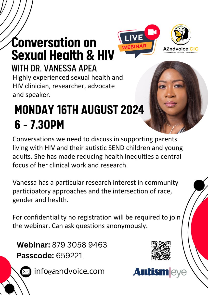 Conversations on #SexualHealth & HIV when supporting families living with #HIV and their autistic household with Dr Vanessa Apea Mon 16 Aug 6 to 7.30pm LIVE WEBINAR Open discussion breaking down the walls of isolation and loneliness. Webinar: 879 3058 9463 Code: 659221