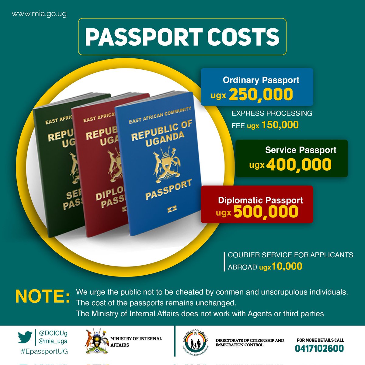 These are the fees for passports: Ordinary passports cost 250,000 UGX. For express processing, an extra 150,000 UGX is paid separately. All money is paid in a bank. It takes 10 working days to process a passport with the regular fees, (Ugx 250,000) and Express-2 working days