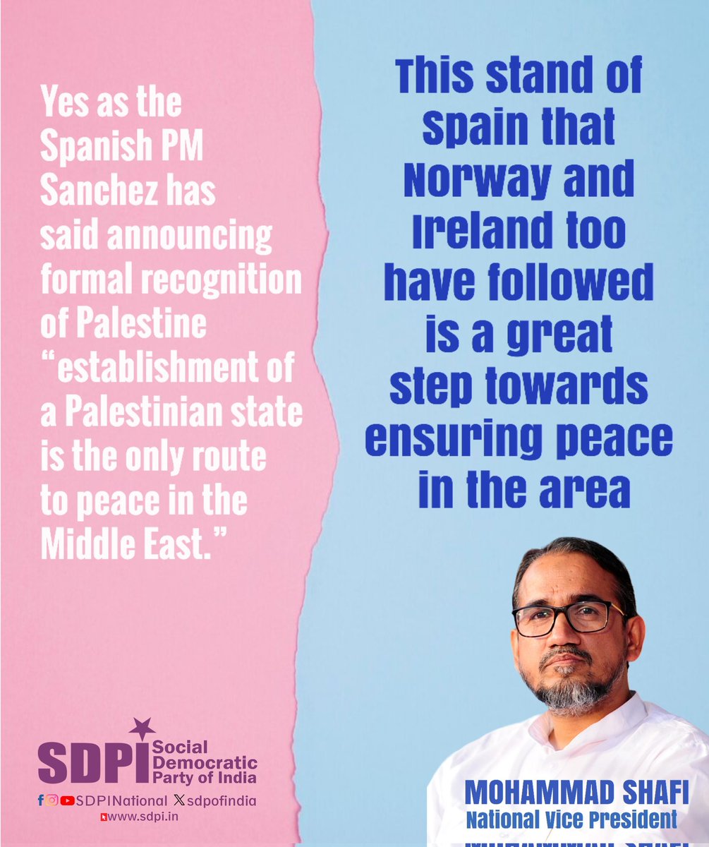 Yes as the Spanish PM Sanchez has said announcing formal recognition of Palestine “establishment of a Palestinian state is the only route to peace in the Middle East.” This stand of Spain that Norway and Ireland too have followed is a great step towards ensuring peace in the area