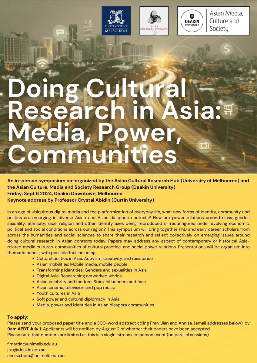 PhD & ECR CfP – Doing Cultural Research in Asia: Media, Power, Communities.

This in-person symposium will be held in Melbourne in September and feature a keynote from our Founding Director @wishcrys. 

Abstract submissions by 1 July – application details in the pic ✨