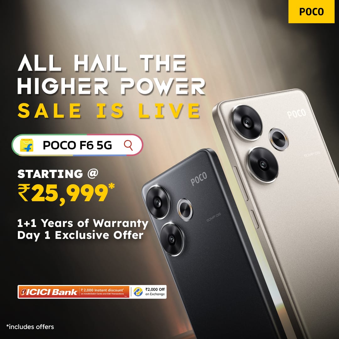 POCOF6onSale लाइव! ₹25,999 में स्नैपड्रैगन 8s Gen3 और पहले दिन की विशेष ऑफर के साथ 1+1 साल की वारंटी पाएं। अब ही खरीदें और बाद में पछताएं नहीं।#POCOF6onSale