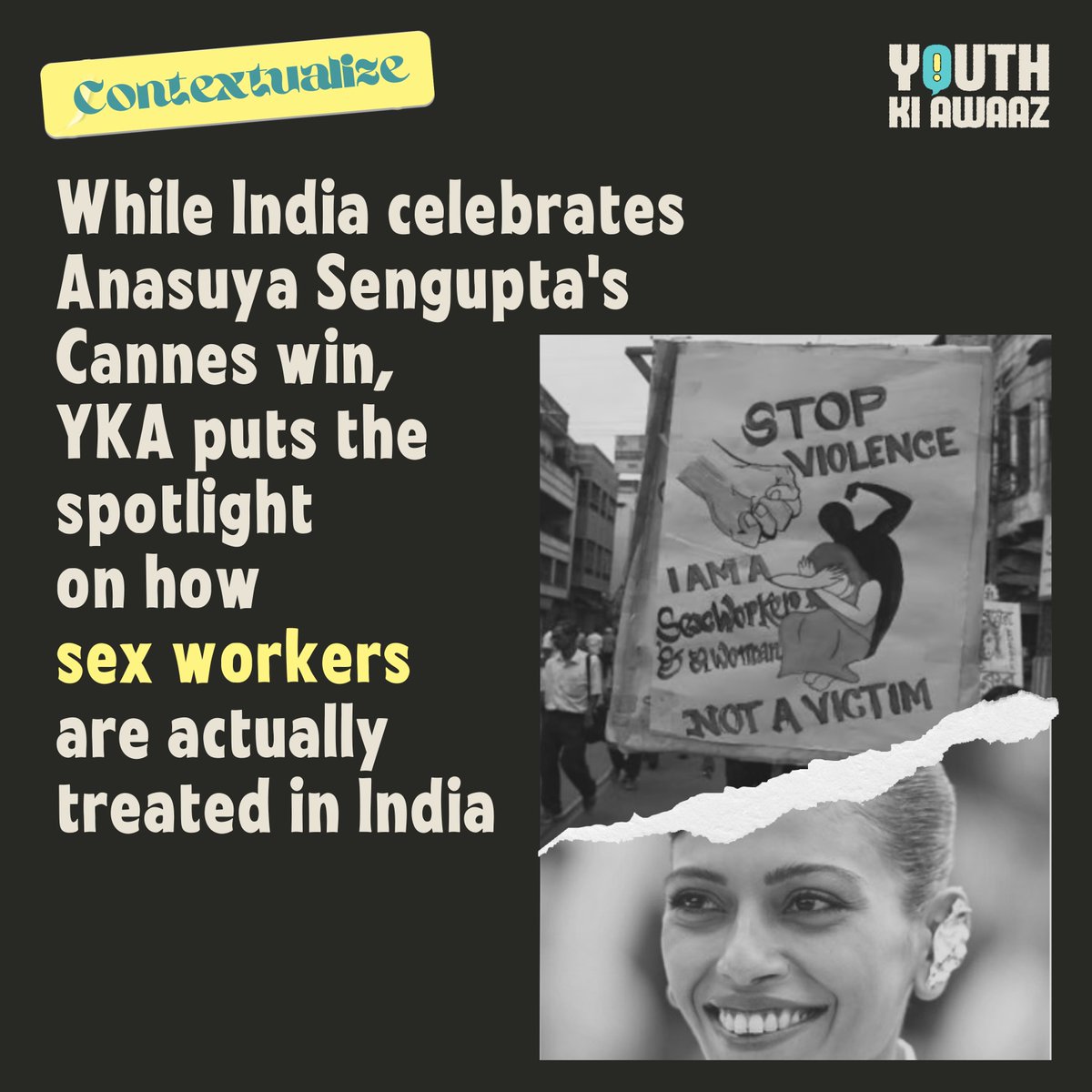 Anasuya Sengupta recently won the Best Actress Award at the Cannes Film Festival for playing the role of a sex worker in the film ‘The Shameless.’

While everyone applauds the film, it’s important to remind ourselves about the reality of the lives of sex workers in India. (1/5)