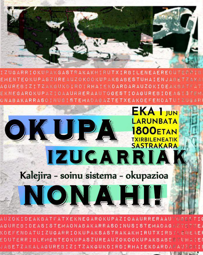 Zapatu honetan Okupazioaren aldeko kalejira!

Txirbileneatik @TxirbileneaSest 🚴‍♀️👉🏿
Sastrakara @SastrakaGaztetx 

AZET, Okupazio Bulegoak eta Kranba! konpartsak, Sastraka gaztetxearen urteurrena aprobetxatuz, neguko kanpainari amaiera emango diogu.

Animatu eta parte hartu!