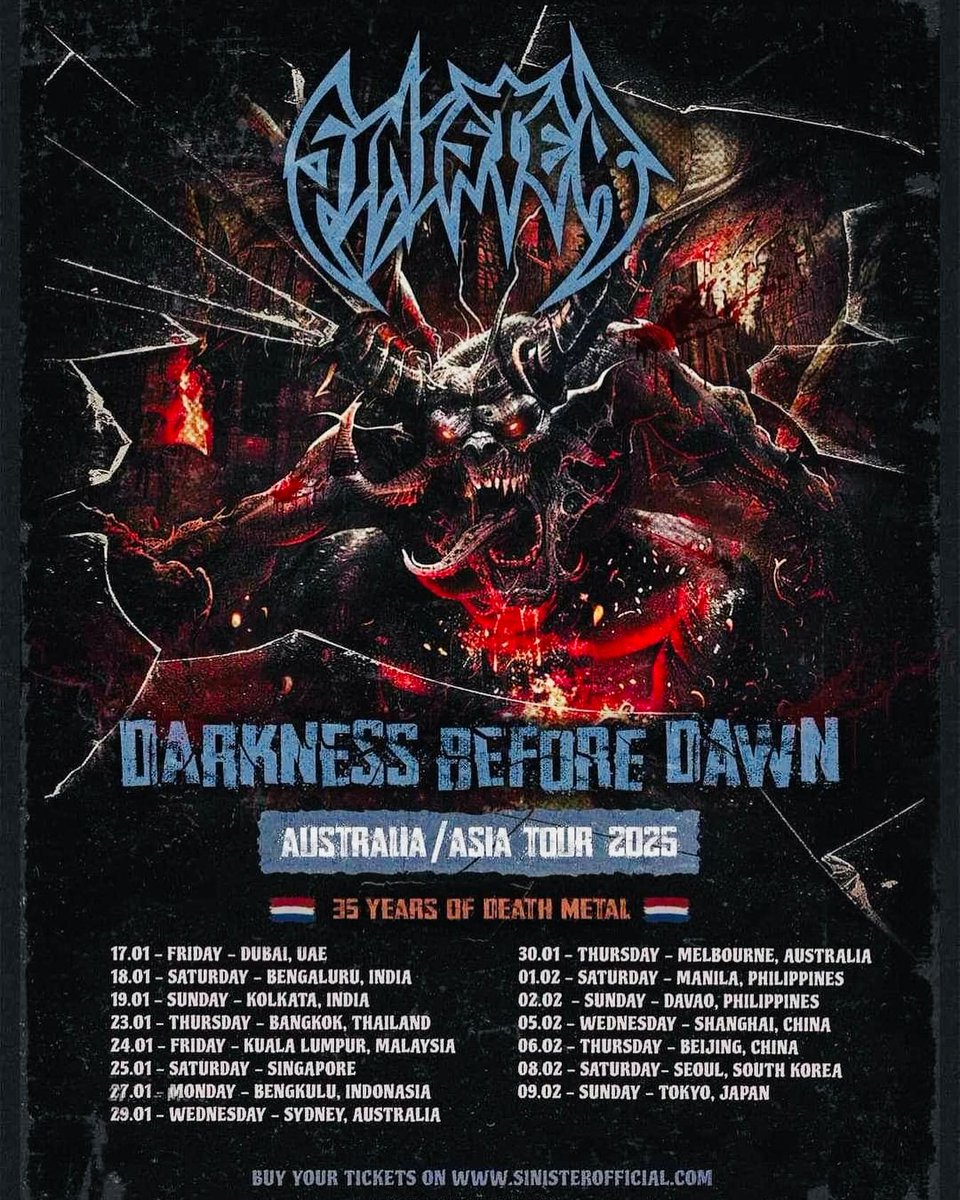 SINISTER : DARKNESS BEFORE DAWN
AUSTRALIA/ASIA TOUR 2025

📍 23 Jan 2025, Bangkok 🇹🇭
📍 24 Jan 2025, Kuala Lumpur 🇲🇾
📍 25 Jan 2025, Singapore 🇸🇬
📍 27 Jan 2025, Bengkulu 🇮🇩
📍 1 &amp; 2 Feb 2025, Manila &amp; Davao 🇵🇭