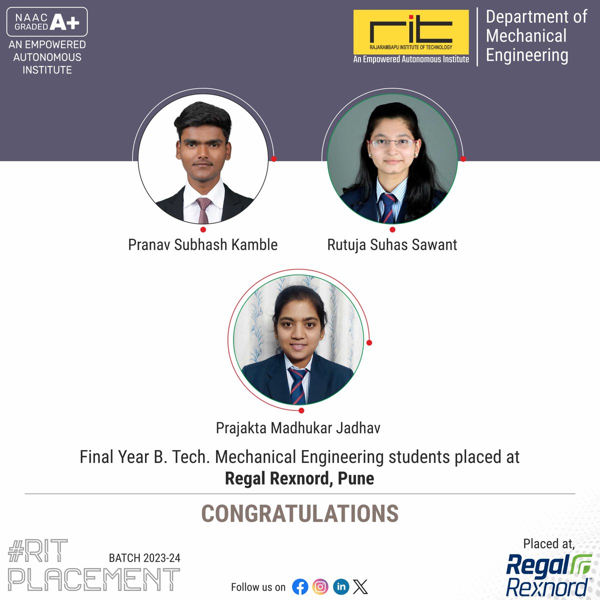 We are thrilled to announce that our talented students have been placed at Regal Rexnord, Pune! We are incredibly proud of your achievements and can't wait to see the amazing contributions you'll make in the industry.

#ProudMoment #MechanicalEngineering #CampusPlacement
