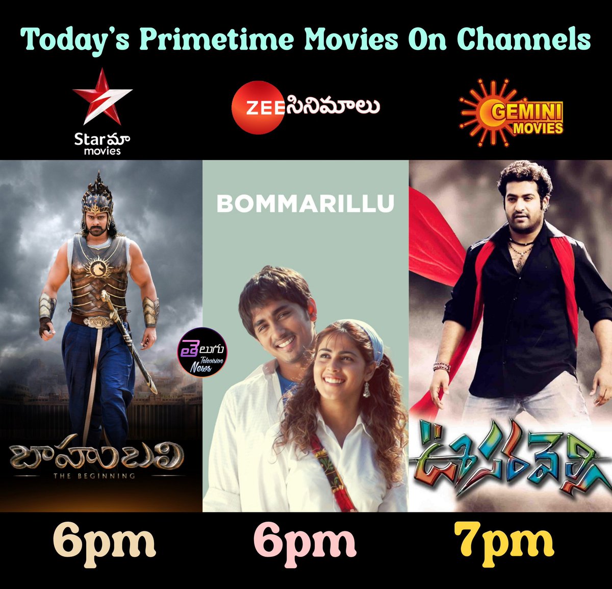 Today primetime movies #Bahubali at 6pm on Star Maa Movies #Bommarillu at 6pm on Zee Cinemalu #Oosaravelli at 7pm on Gemini Movies #Prabhas #Siddharth #NTR #AnushkaShetty #Tamannaah #Genelia