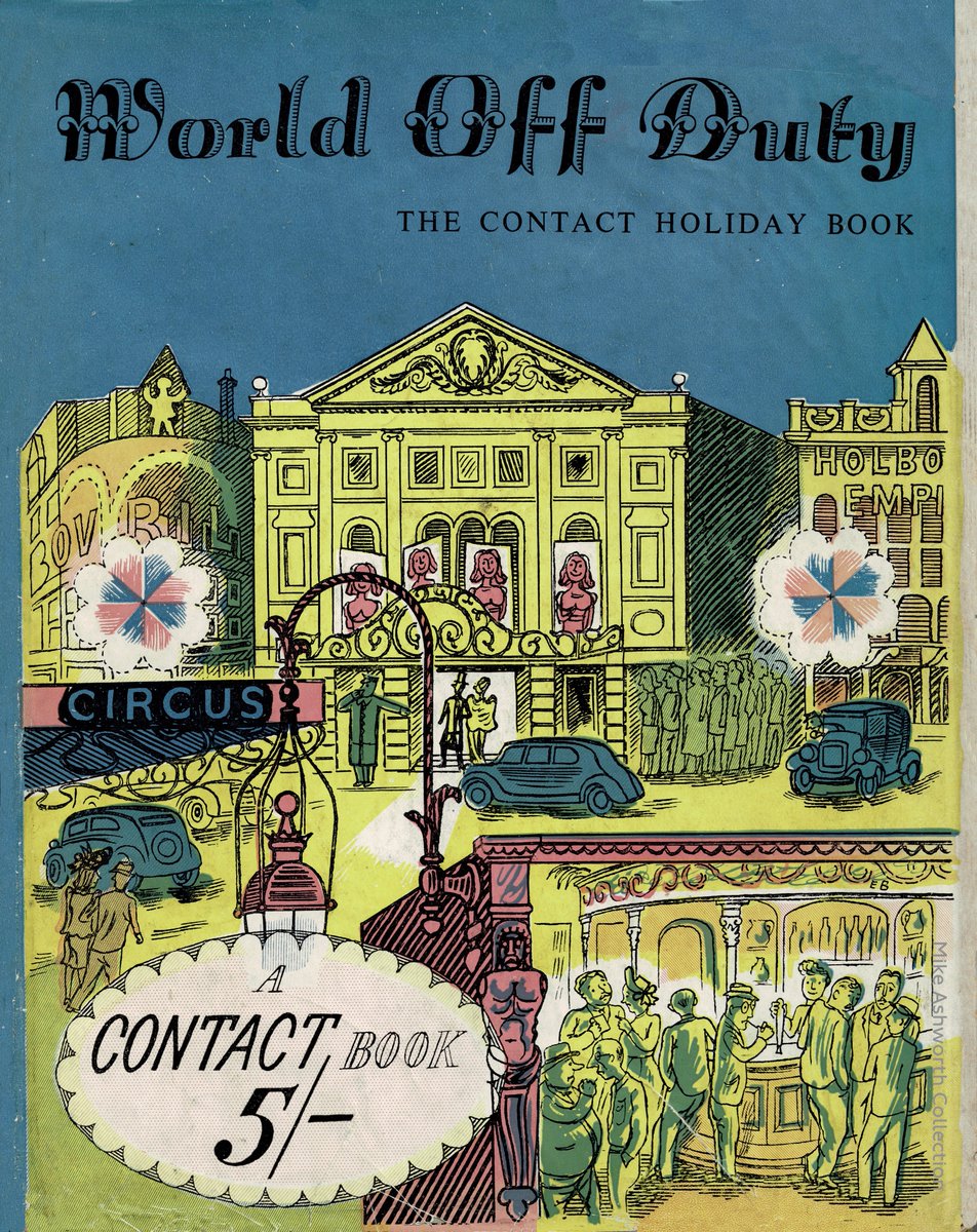 World off Duty - the Contact Holiday Book from 1948 with a wrapper by Edward Bawden depicting pleasurable activities around the city. Contact was a series that evaded magazine restrictions by putting a cover on its #books ➡️ flic.kr/p/2pTYrN8