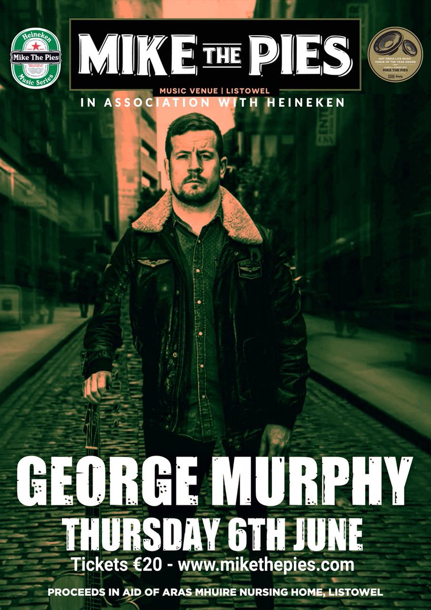 George Murphy make his Mike the Pies debut next Thursday night in Aid of Aras Mhuire Nursing Home Limited Tickets are available now mikethepies.com/gigs/george-mu… #MikethePies #Listowel #Kerry #ArasMhuire #gigs #music #IrishGigs