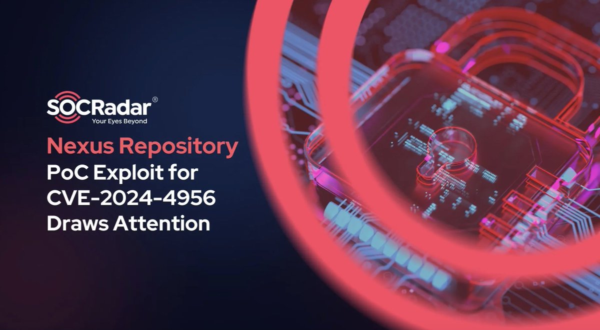 socradar's tweet image. ℹ️"PoC Exploit for CVE-2024-4956" in Sonatype Nexus Repository 3 Draws Threat Actors’ Attention
#Sonatype released a #security advisory for a high-severity vulnerability (CVE-2024-4956) in #NexusRepository. Threat actors are circulating exploits, posing a risk to software…