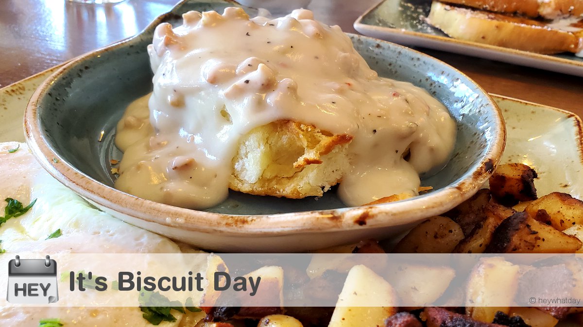 It's Biscuit Day! #BiscuitDay #NationalBiscuitDay #Biscuit