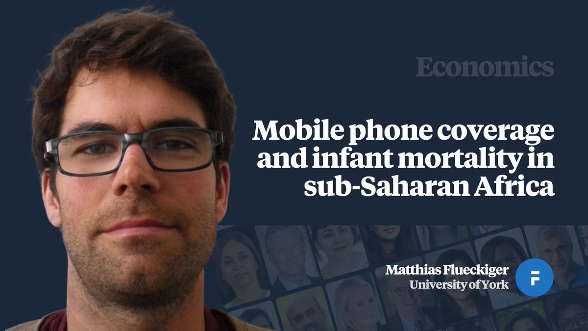 Matthias Flückiger's @UniOfYork research suggests infant mortality risk drops substantially as mobile phone coverage expands & fertility rates decline ➡️ faculti.net/mobile-phone-c… #Mobilephonecoverage #Infantmortality #Information #SubSaharanAfrica #econtwitter