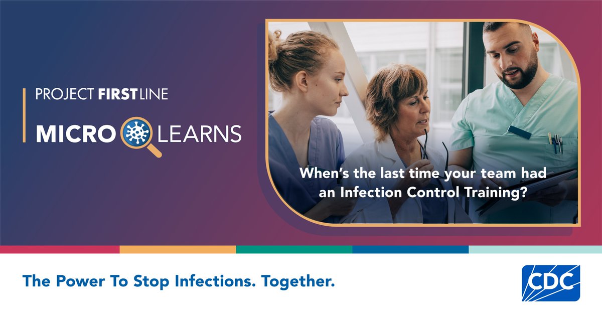 .@CDC_Firstline micro-learn trainings are a series of quick educational modules to help your team stay up to date on #InfectionControl strategies. Access Project Firstline resources today: bit.ly/3CGYOcV