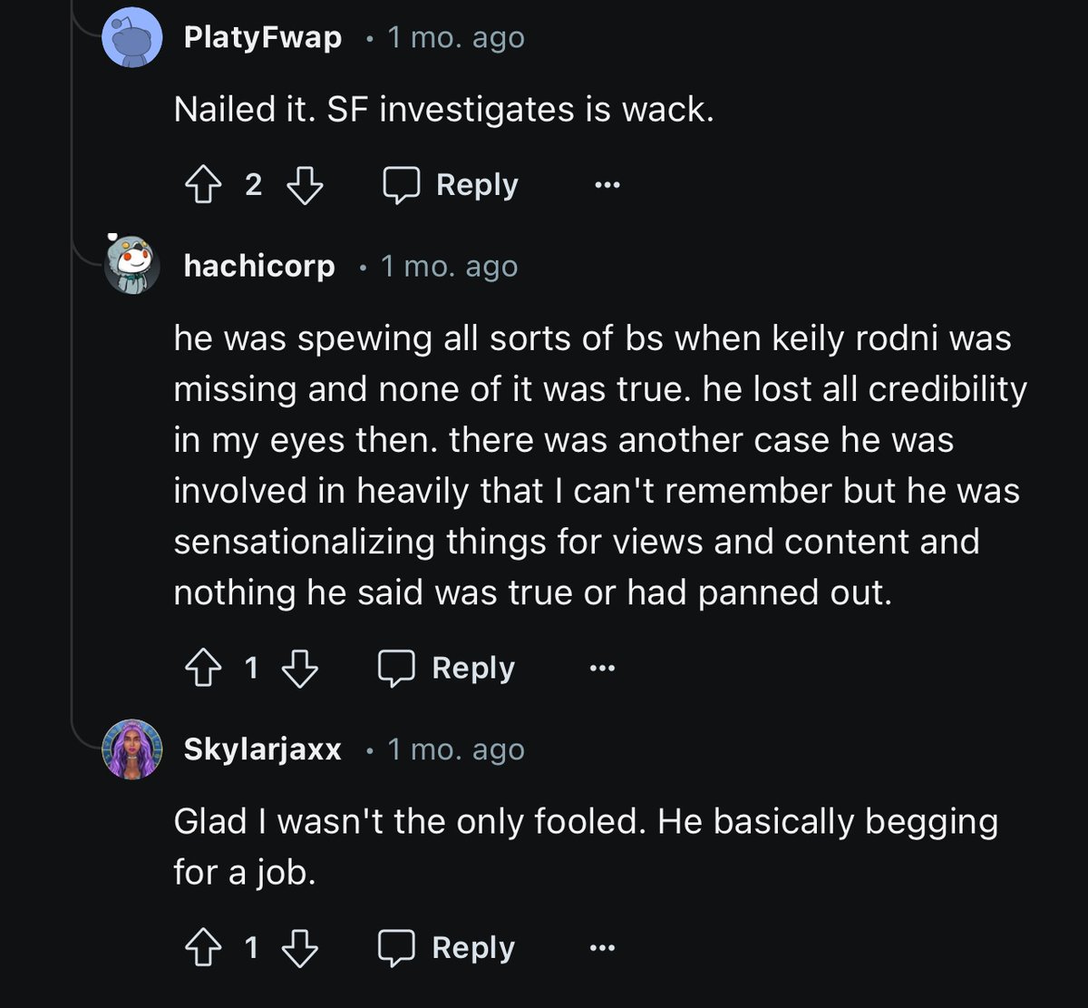 Reasonabelist's tweet photo. @SF_investigates Haha the comment at the bottom nailed it. “He’s basically begging for a job” as you sat there and posted about Sebastian Rogers saying stuff like “the PI should do this this and that” trying to get yourself hired. Hilarious that the internet knows you’re a fraud. https://t.co/qhNqRGzNkB