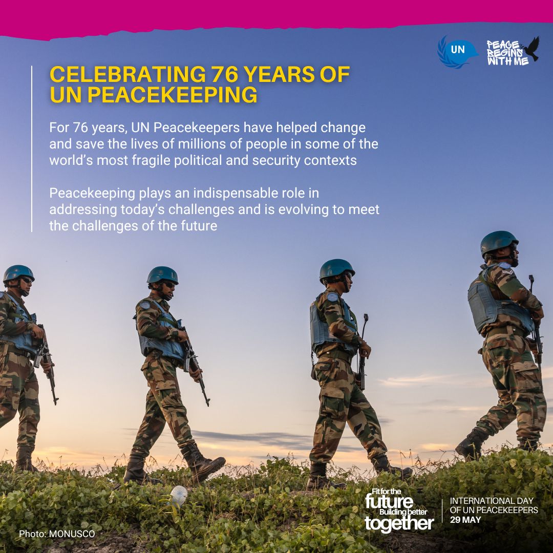 Peacekeepers are the embodiment of the promise of the UN Charter: to save succeeding generations from the scourge of war. On this International Day of UN Peacekeepers, let us recognize the commitment and bravery of the 76,000 peacekeepers from 120 countries, deployed in 11