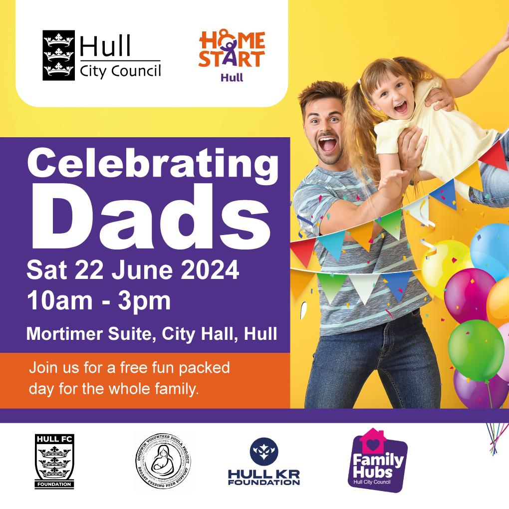 Join us for a free fun packed day to Celebrate Dads on Saturday 22 June, 10am to 3pm at City Hall. Featuring children’s entertainment, face painting, giant games, interactive fun, free soft drinks as well as lots of info from a range of the fantastic services available in Hull!