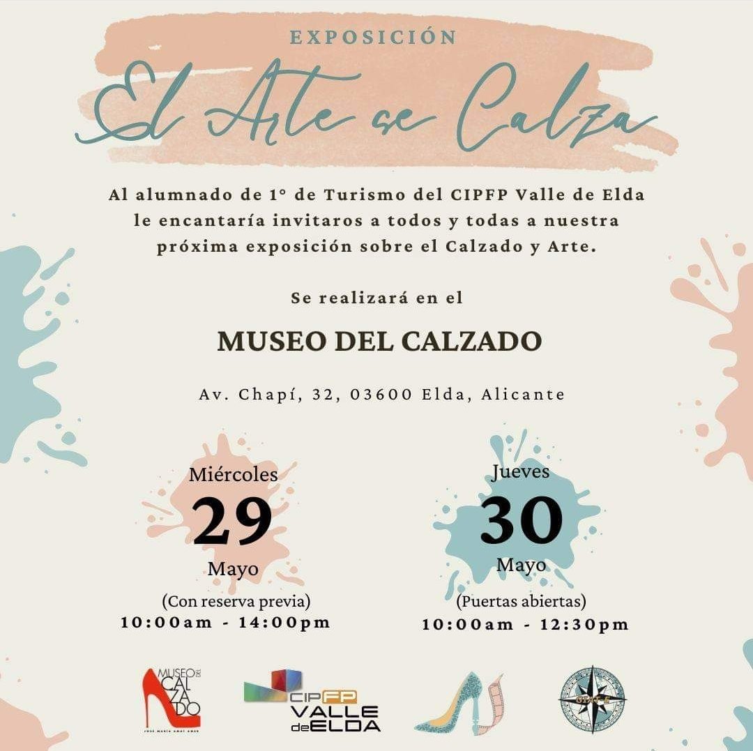 🎨👟 El próximo día 29 de Mayo, el alumnado de 1° de Turismo del CIPFP Valle de Elda, expone en el Museo del Calzado. 👞🎭
“El Arte se Calza” 🎨👠 trata sobre el calzado en diversas disciplinas artísticas  
Os invitamos el jueves día 30 de Mayo de 10:00h - 12:30h. ¡Os esperamos!