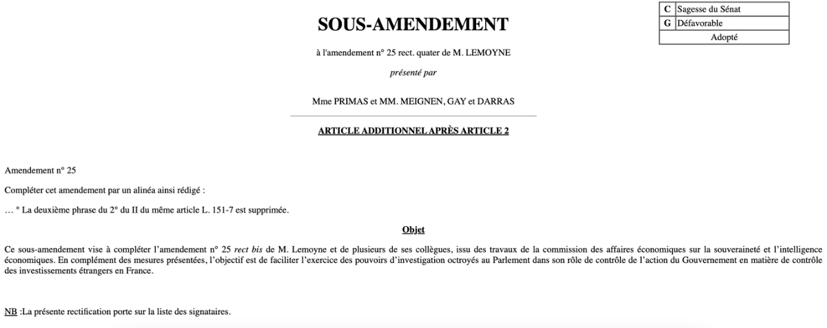 Dans le cadre de la PPL Ingérences étrangères en France, j'ai co-signé avec mes collègues rapporteurs de la MI sur ATOS, 1 s-amdt visant à faciliter l'exercice des pouvoirs d'investigation du Parlement dans le cadre du contrôle des investissement étrangers en France.