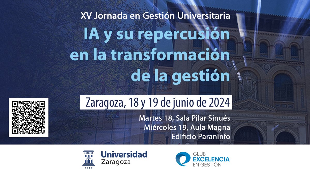 Abiertas las inscripciones!!!💻💻💻Organizadas por <a href="/Club_Excelencia/">ClubExcelencia-CEG</a> y <a href="/unizar/">Universidad Zaragoza</a> ,  llega la XV Jornada en Gestión Universitaria.  Este año, "#IA y su repercusión en la transformación de la gestión". En Zaragoza, el 18 y 19 de junio. Inscripciones y programa: acortar.link/Bdho7m