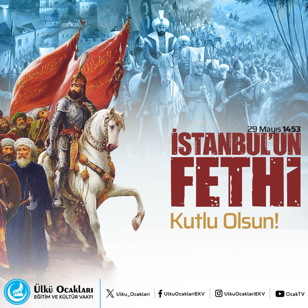 İstanbul’un Fethinin 571. Yıl Dönümü Kutlu Olsun