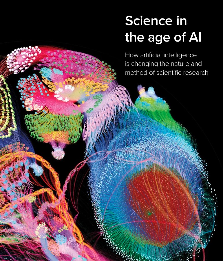 🚨BREAKING: the @royalsociety publishes 'Science in the Age of AI - How AI is changing the nature and method of scientific research,' and it's a must-read for everyone interested in AI & science. Important information: ➡️According to the official release, the report addresses