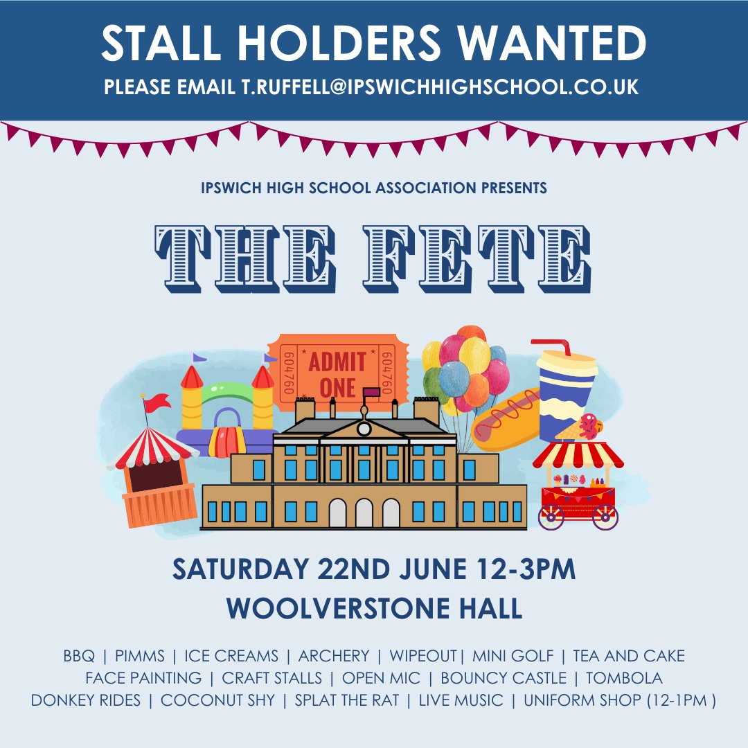 The IHSA fete is on Saturday 22nd June 12-3pm. 

We are looking for stallholders for the IHSA fete. If you are interested please email t.ruffell@ipswichhighschool.co.uk

#IHSAFete #FamilyFun #SaveTheDate