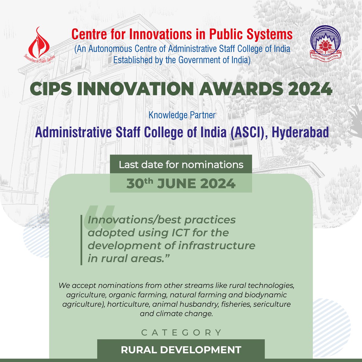 @CIPShyd seeks nominations in Education, Environment, Health, IT, Rural Development and Surveillance! From International bordering districts, UTs, Northeast & Hill States. Nominations close on June 30th, 2024! Don't miss out! cips.org.in @ASCIMEDIA @RameshPV2010