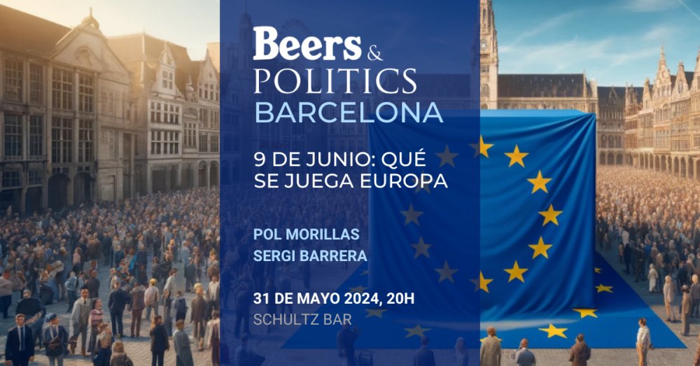 Este viernes, 31 de mayo, a las 20h, nos vemos en un nuevo @beerspolitics en Barcelona. Hablaremos de '9 de junio: ¿Qué se juega Europa?', con @polmorillas y Sergi Barrera (@Europarl_CAT). Más info aquí 👇 beersandpolitics.com/9-de-junio-que… Os esperamos!!