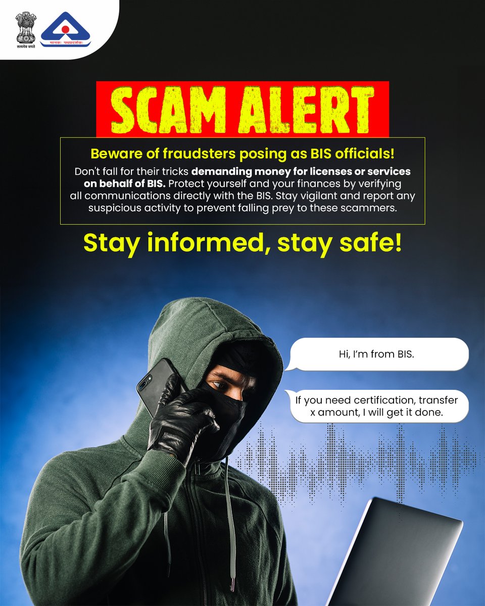 #ScamAlert
There are cases where scammers pose as govt officials and demand money. These #fraudsters initiate contact and may pose as officials from the BIS. They might use phone calls or email and seek money.
If you suspect a scam, report it to the #BIS and relevant authorities