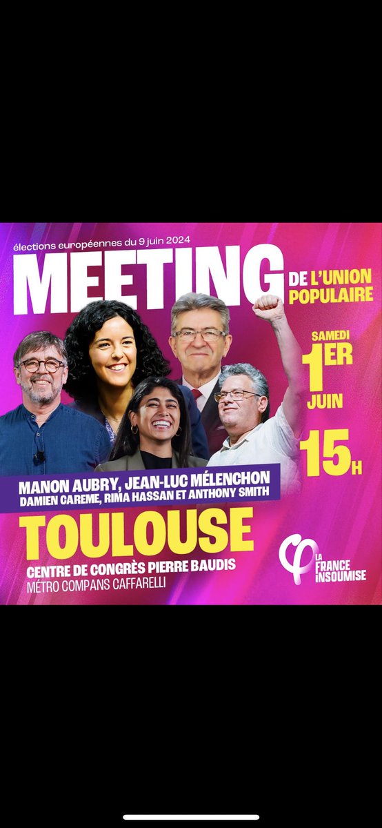 Meeting politique à #Toulouse avec Jean-Luc #Mélenchon et l’Union Populaire pour les 
#électionseuropéennes ce samedi 1er juin à 15 heures au centre de Congrès Pierre Baudis , 11, esplanade Compans Caffareli