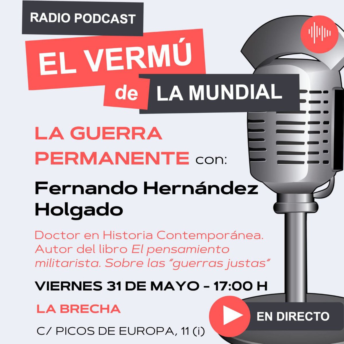 El colectivo de creación política La Mundial, nos invita a la grabación de su "podcast" en La Brecha el próximo viernes 31 de mayo. Será una conversación amena y tranquila, con un buen vermú, sobre los caminos del cambio político
