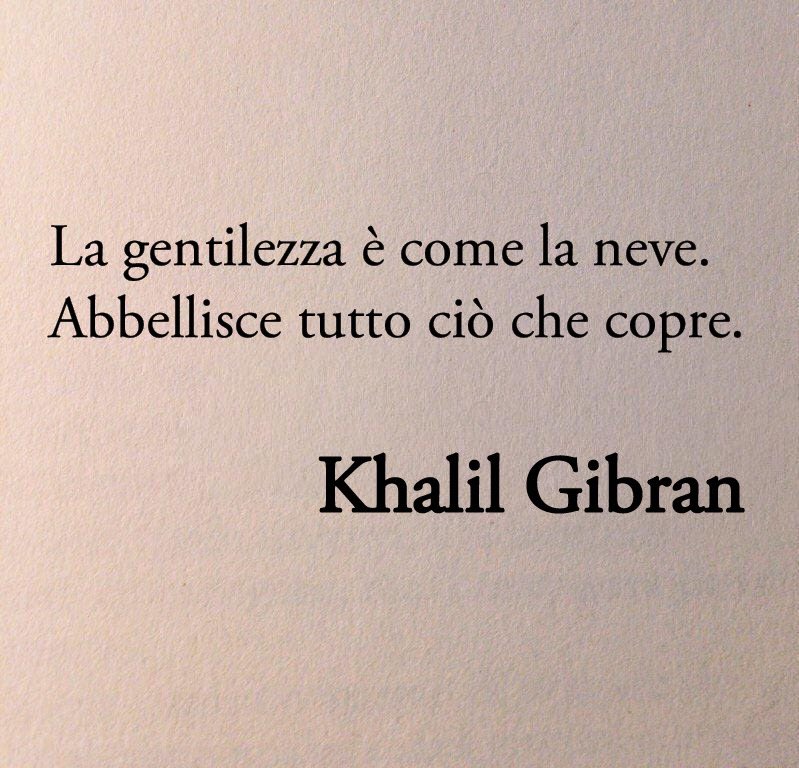 Praticare la gentilezza in un mondo arido è un atto di forza; ho visto fiori rompere la roccia. Praticate la gentilezza.