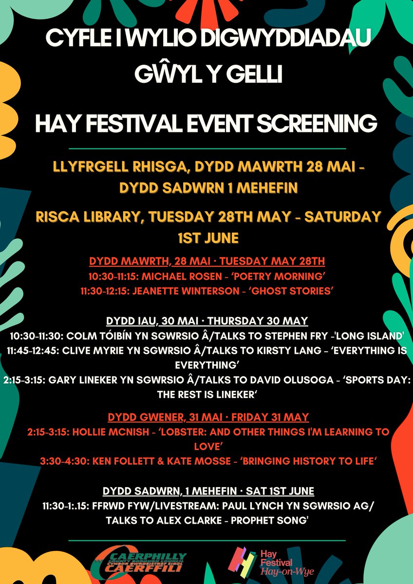 Yfory! Cyfle i wylio digwyddiadau Gŵyl y Gelli yn Llyfrgell Rhisga: 10:30–11:30 Colm Tóibín yn sgwrsio â Stephen Fry 11:45–12:45 Clive Myrie yn sgwrsio â Kirsty Lang 14:15–15:15 Gary Lineker yn sgwrsio â David Olusoga