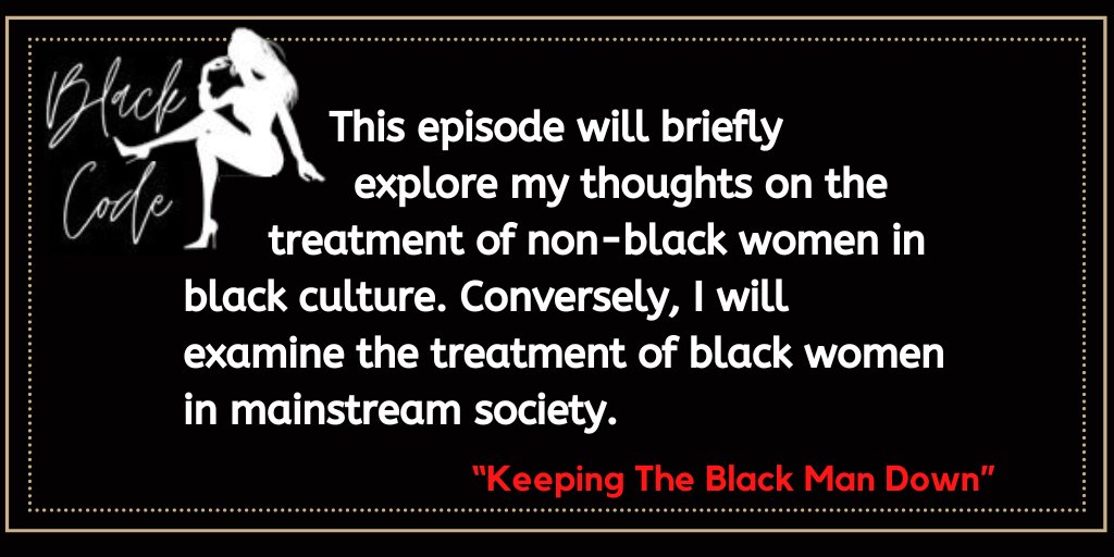 Black Code Podcast @blackcodepod New Page! In my podcast entitled 'Black Code,' I will explore the challenges of dating as a young black woman, crime, black issues, and God. Episode: “Keeping The Black Man Down” anchor.fm/bianca-sumter?…