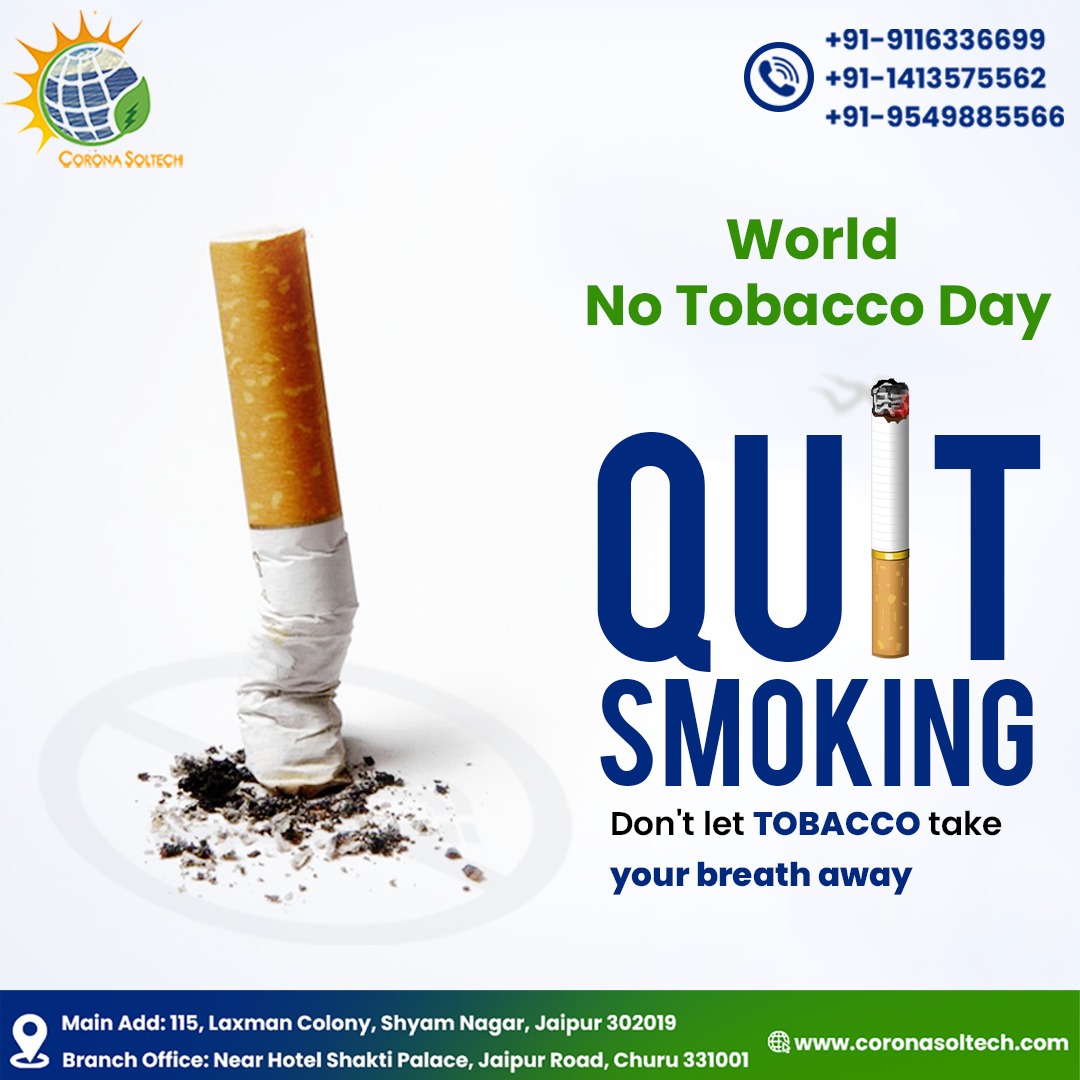 At Corona Soltech, we're committed to a healthy planet and a healthy you. This World No Tobacco Day, we encourage everyone to ditch cigarettes and embrace a smoke-free lifestyle. #CoronaSoltech #WorldNoTobaccoDay #GoSolar #CleanEnergy #Health #Sustainability