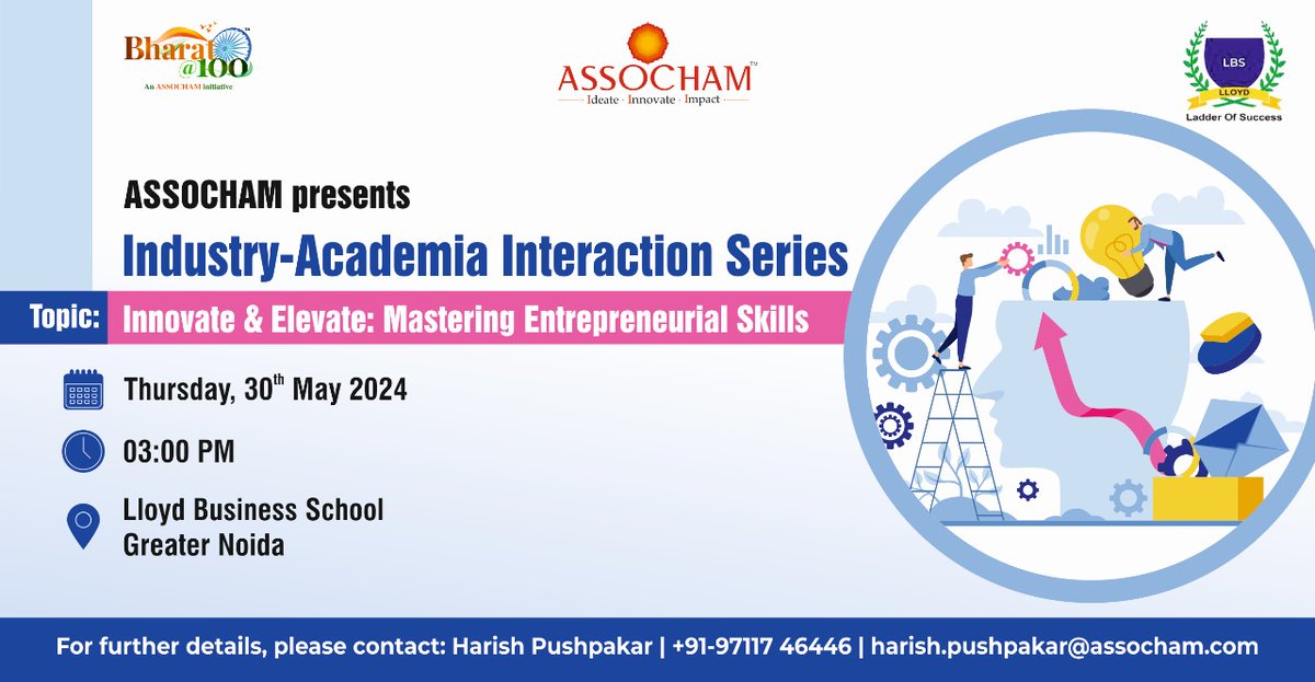 Unlock your entrepreneurial journey with #ASSOCHAM’s Industry-Academia Interaction Series, centered on “Innovate & Elevate: Mastering Entrepreneurial Skills.”📝 Gain insights, network with academicians, and unleash your potential for innovation and growth. 🗓️ May 30, 2024