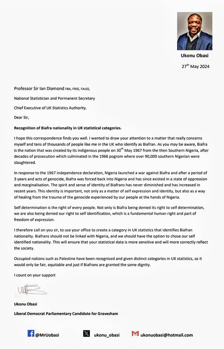 ukonu_obasi's tweet photo. I have written to Sir Ian Diamond, CE of UK Statistics Authority, requesting the recognition of Biafra nationality as a category in UK Statistics. Tens of thousands of people in the UK including myself do not wish to identify with Nigeria. We should have a category for us. https://t.co/Rv1zgtAizZ