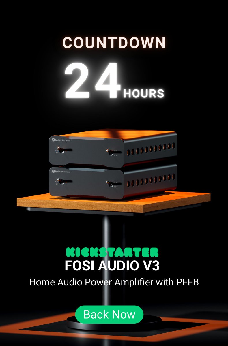 The countdown is on! Only 24 hours remain to back Fosi Audio V3 MONO crowdfunding campaign.
👉Support now: fosiaudio-inc.kckb.me/881b6c10
Don't miss out  this chance to get the Fosi Audio V3 MONO at an incredible backer price!
#fosiaudio #v3mono #fosiamp #kickstarter #HiFiAudio