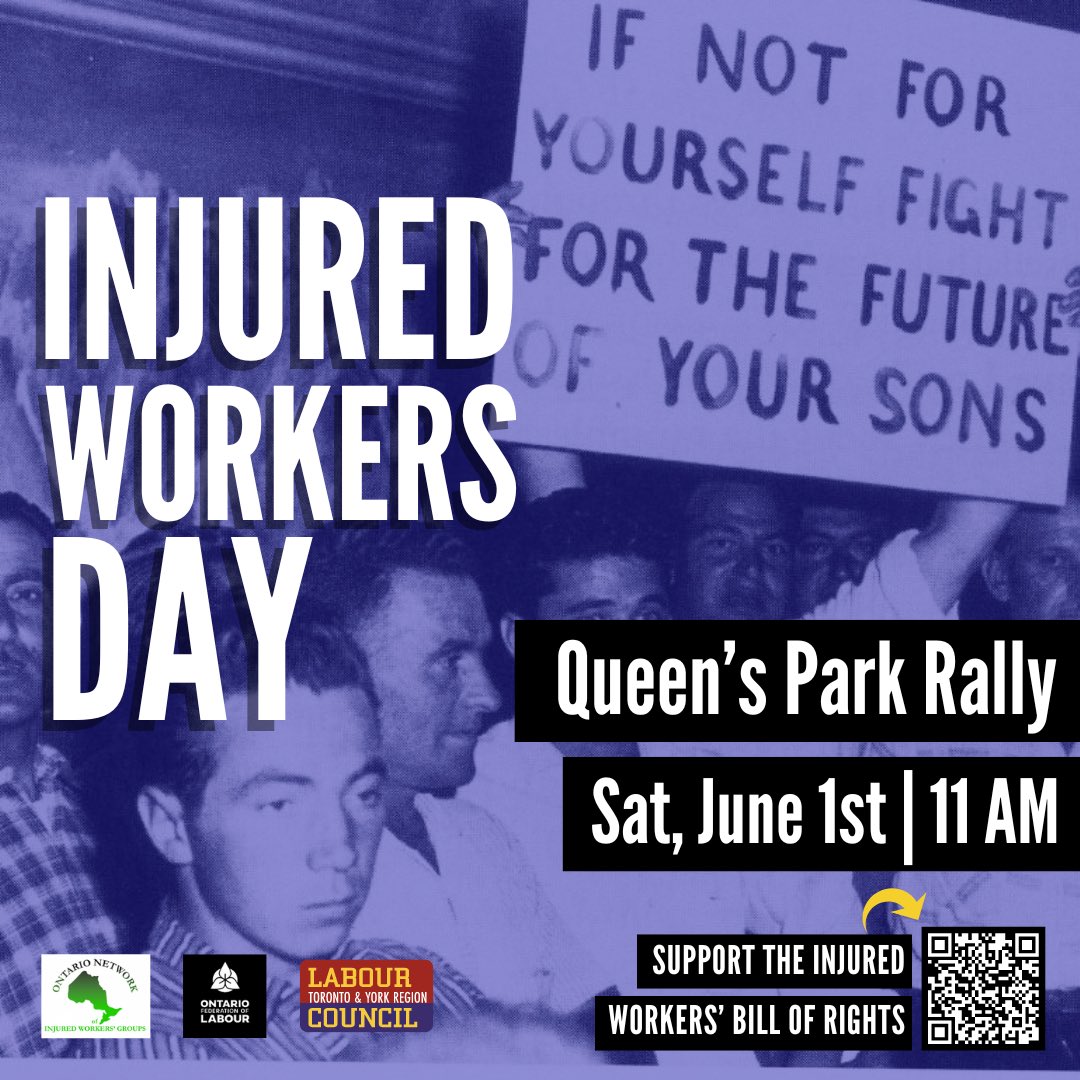 Join us at Queen’s Park on Saturday June 1st. #injuredworkersbillofrights #healthcareforall