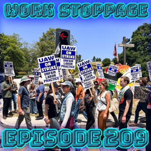 Dan, Lina and John discuss the expansion of @UAW 4811's campus strike, the end of the Mobilization for Justice strike, Magic United's win at Disneyland and more on the latest @WorkStoppagePod #podcast at workstoppage.podbean.com/e/ep-209-worke… #1u #UnionStrong #LaborRadioPod