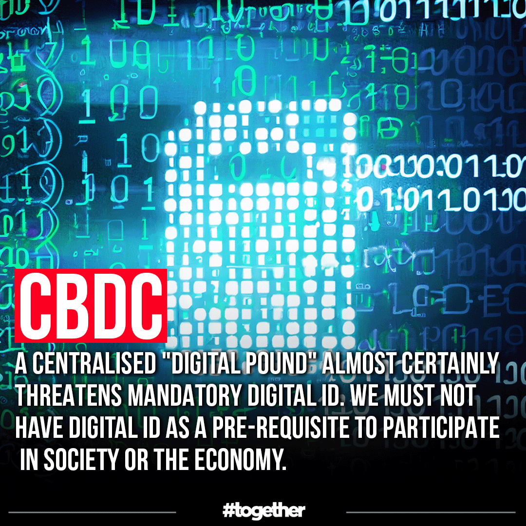 CBDC: A centralised 'Digital Pound' almost certainly threatens mandatory Digital ID (Central Bank Digital Currency) We must not have Digital ID as a pre-requisite to participate in society or the economy #CBDCs #DigitalID